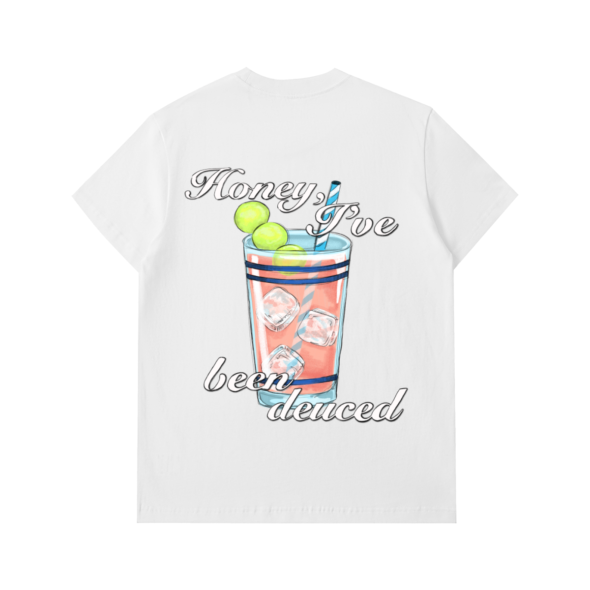 Honey, I've been Deuced Shirt